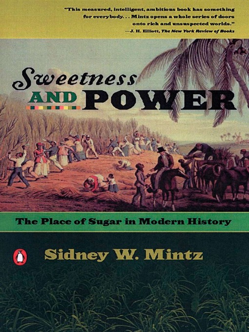 Title details for Sweetness and Power by Sidney W. Mintz - Wait list